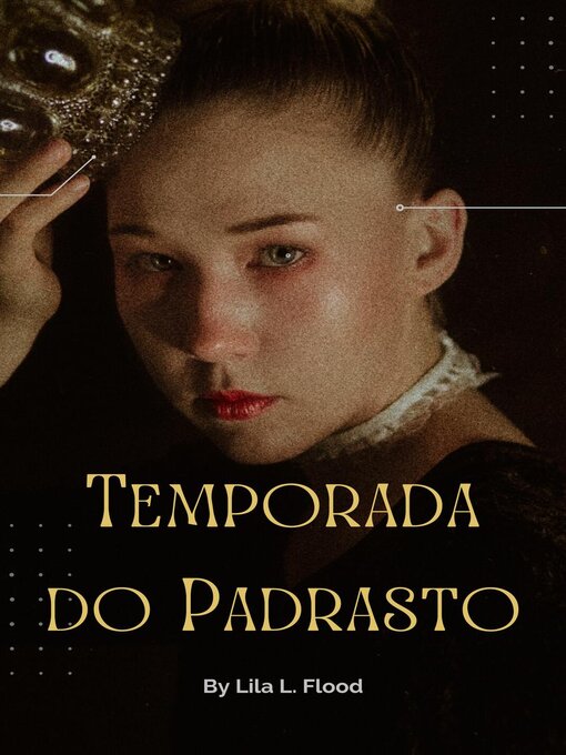 Title details for Temporada do Padrasto by Lila L. Flood - Available